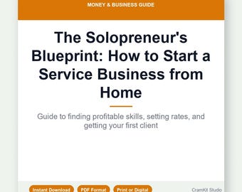 Solopreneur Blueprint: Work From Home Business Guide for Side Hustle Ideas & Service Business