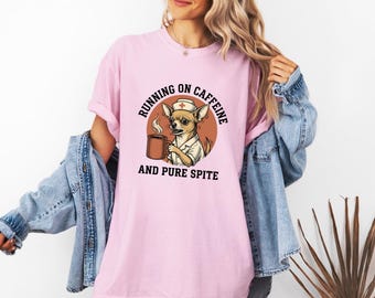 Chihuahua Nurse Shirt Nurses Coffee Gift Women Cartoon Tee Dog Nurse T-Shirt Nursing Enthusiast Comic Tshirt Caffeine Graphic Vintage Coffee