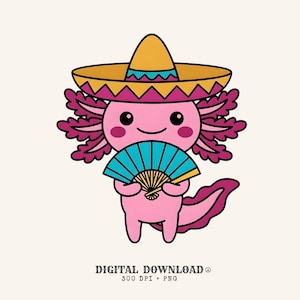 Puede incluir: Ilustración de un ajolote rosa con un sombrero amarillo y rosa y un abanico azul y amarillo. El ajolote tiene branquias rosas y una cara sonriente. La imagen incluye el texto "DIGITAL DOWNLOAD® 300 DPI + PNG".