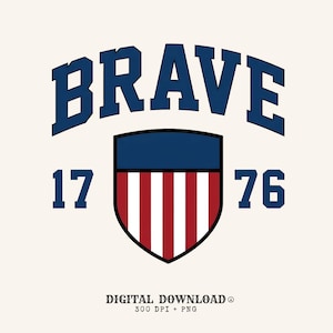 Può includere: Un design grafico con la parola BRAVE in caratteri universitari blu scuro arcuati sopra un emblema a scudo. Lo scudo ha una sezione superiore blu e strisce verticali rosse e bianche. I numeri 17 e 76 fiancheggiano lo scudo. Testo: DIGITAL DOWNLOAD 300 DPI + PNG.