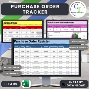 May include: A digital purchase order tracker template displayed on a computer monitor, featuring an Action Inbox, a Purchase Order Dashboard, and a Purchase Order Register with six tabs. The interface includes tables for tracking suppliers, dates, and departments.