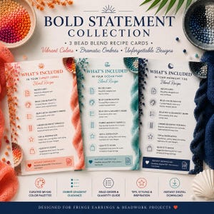 May include: Three recipe cards from the Bold Statement Collection, designed for fringe earrings and beadwork projects. Each card features a different color palette: Sunset Coral, Ocean Fade, and Midnight Tide. The cards include instructions, color palettes, and design inspiration.