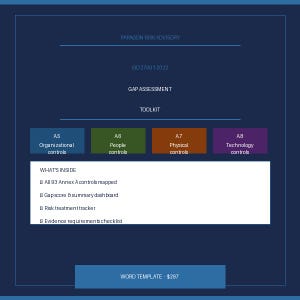 May include: A dark blue graphic with the text "PARAGON RISK ADVISORY" and "ISO 27001 2022". The image is a toolkit for gap assessment, with sections for organisational, people, physical, and technology controls. It includes a checklist and dashboard.