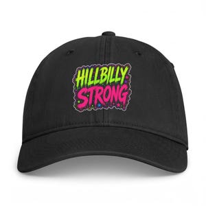 Hillbilly Strong Trucker Hat, Neon Patch Graphic, Appalachian Humor Cap