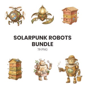 May include: A digital collection titled SOLARPUNK ROBOTS BUNDLE 79 PNG featuring illustrations of mechanical robots, including a helicopter-style drone, a dome-topped machine, two wooden beehives with bees, a chef robot, and a beekeeper robot.