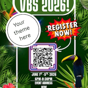 May include: A promotional poster with a tropical theme. The poster features the text "VBS 2026!" in white on a green oval, with a QR code and the words "Register Now!" in a red burst. A toucan and tropical plants are also featured.