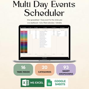 Könnte beinhalten: Ein Laptop zeigt eine Tabelle mit dem Titel "Multi Day Events Scheduler". Der Bildschirm zeigt einen detaillierten Veranstaltungskalender mit Daten, die in Spalten organisiert sind. Unter dem Laptop befinden sich drei farbige Kästchen mit den Aufschriften "16 Tabs Inside", "20 Kategorien" und "93 Smart Dropdowns". Symbole für MS Excel und Google Sheets sind ebenfalls vorhanden.