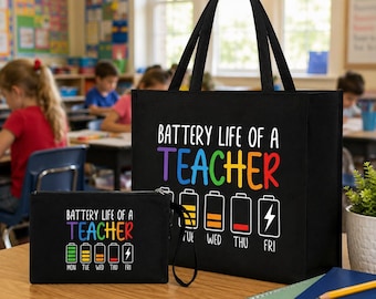 Teacher Tote Bag and Pouch Set, Battery Life Humor, School Supplies Carrier