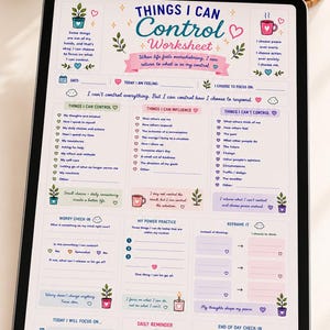 May include: A digital tablet displaying a Things I Can Control worksheet with sections for thoughts, influence, and worry check-ins. The page features pastel illustrations of plants and mugs, with text prompts for daily reflection, self-care, and emotional regulation.