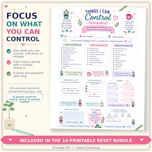 May include: A printable worksheet titled Things I Can Control Worksheet with sections for sorting thoughts, daily check-ins, and reframing exercises. The document features pastel illustrations of plants and mugs, with text prompts to manage stress and mental clutter.