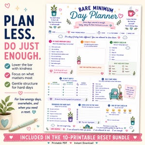 May include: A printable day planner sheet titled Bare Minimum Day Planner with sections for goals, energy check-ins, self-care, and daily reminders. The design features soft pastel colours, small plant illustrations, and heart icons throughout the layout.