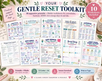 May include: A digital toolkit titled Your Gentle Reset Toolkit featuring 10 printable and fillable worksheets for mental health support. The collection includes planners for burnout, mood, energy, and brain dumps, presented in a soft color palette.