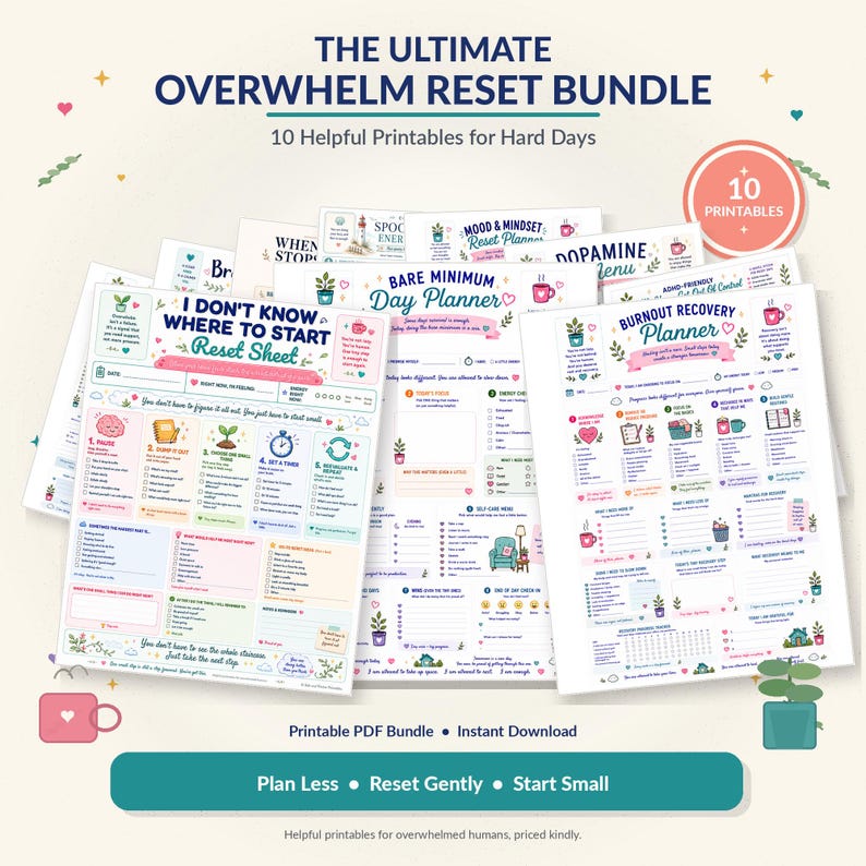 May include: A collection of ten printable planner sheets titled The Ultimate Overwhelm Reset Bundle. The pages feature colourful text, icons, and structured sections for tracking mood, daily tasks, and burnout recovery, including the I Don't Know Where To Start Reset Sheet.