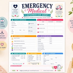 May include: An Emergency Medical Information Sheet printable form with sections for personal details, emergency contacts, medical history, doctor information, and hospital preferences, featuring blue, pink, and orange headers with icons.