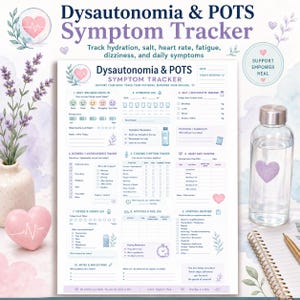 May include: A Dysautonomia and POTS symptom tracker printed on a white sheet, featuring sections for hydration, salt intake, heart rate, fatigue, and daily wellness. The layout includes icons, checkboxes, and lines for notes, with a soft purple and blue color scheme.