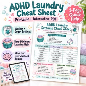 May include: A printable ADHD Laundry Cheat Sheet featuring a table of washer and dryer settings, tips for laundry tasks, and a section for forgotten items. The document includes icons of a washing machine, laundry basket, and brain illustration.