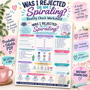 May include: A printable and fillable reality check worksheet titled Was I Rejected or Am I Spiraling? The document features ten sections with prompts, checkboxes, and illustrations to help process emotions, including sections for facts, feelings, and grounding techniques.