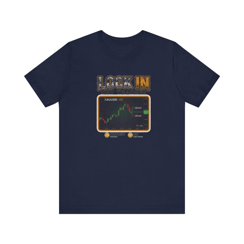 Day Trading T-Shirt | XAUUSD GC Gold Futures 15m Chart | Trader Tee | Unisex Gift image 5