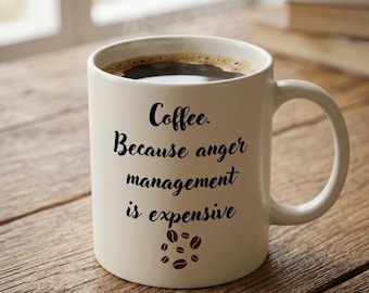 Sarcastic Coffee Mug, Office Home Morning Motivation Ceramic (11oz, 15oz)