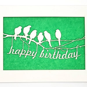 Alles Gute zum Geburtstag aus der Vogelmenge, Setz einen Vogel drauf und sag Alles Gute zum Geburtstag, Laser geschnittene Grußkarte für dich gemacht