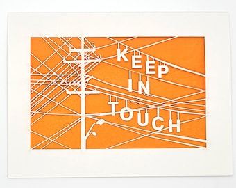 Keep in Touch - Telephone lines, laser cut card for a new or old friend, everyone