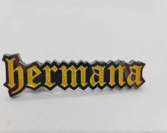 Hermana, glitter gold enamel pin
