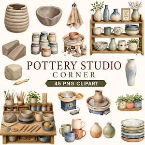 May include: A collection of 45 pottery studio clipart elements including ceramic vases, bowls, mugs, clay blocks, pottery wheels, tools, and wooden shelving units. The text POTTERY STUDIO CORNER 45 PNG CLIPART is displayed in the centre of the image.