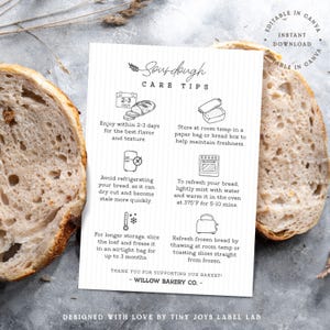 May include: A white rectangular card with black text and line art icons titled Sourdough Care Tips. The card provides instructions on storing and refreshing bread, including a note to warm in an oven at 375°F. It is signed by Willow Bakery Co.
