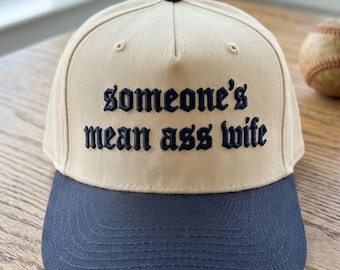 Embroidered Someone’s Mean Ass Wife Two-Tone Cap, Sarcastic Quote Baseball Cap, Wife Gift, Adult Humor Gift Hat, Sarcastic Marriage Cap