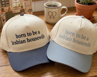 Embroidered Born To Be A Lesbian housewife Two-Tone Cap, LGBTQ Pride Gift, Trucker Hat, Sassy Lesbian Gift, Funny Lesbian Cap, Soft Life Hat