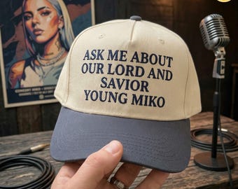 Embroidered Ask Me About Our Lord and Savior Young Miko Cap, Funny Quote Dad Hat, Adult Humor Gift Hat,  Sarcastic Quote Baseball Cap