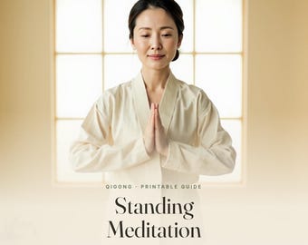 Zhan Zhuang Standing Meditation Guide, Standing Qigong Printable PDF, Standing Like a Tree, Beginner Qigong Practice, Instant Download