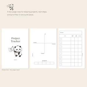 May include: A two-page project tracker insert featuring a panda illustration holding a flag. The layout includes a quadrant grid labeled Do, Schedule, Delegate, and Eliminate, a progress bar, and a project table with columns for title, start date, end date, and priority.