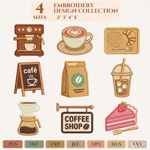 May include: An embroidery design collection featuring nine coffee-themed icons including an espresso machine, a latte, a waffle and croissant tray, a cafe sign, a coffee bag, iced coffee, a pour-over brewer, a coffee shop sign, and a strawberry cake slice.