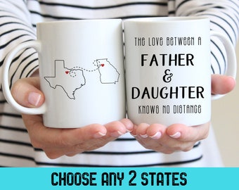 Long Distance Dad and Daughter Mug, Custom State Cup, Father's Day Gift
