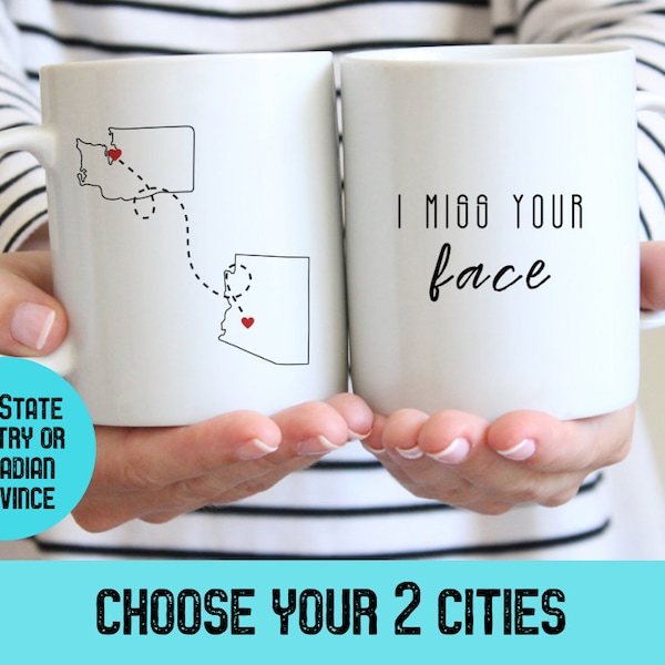 Long Distance Mug Best Friend Gift, I Miss Your Face Custom State to State Mug