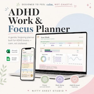May include: A digital ADHD Work & Focus Planner displayed on a laptop screen and a smartphone. The interface features charts, task lists, and progress trackers with soft pastel colors. Text includes 'ADHD Work & Focus Planner' and 'Designed to feel calm, not chaotic.'