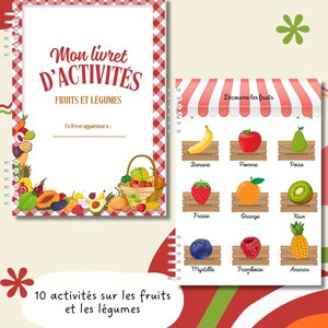 Peut inclure: Un cahier d'activités spiralé avec une bordure à carreaux rouges et blancs, intitulé "Mon livret d'activités : Fruits et légumes". Le livre présente des illustrations de divers fruits et légumes, avec le texte "10 activités sur les fruits et légumes."