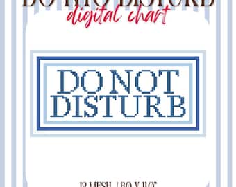 Do Not Disturb Needlepoint Pattern 13 Mesh | Digital Stitch Chart (PDF)