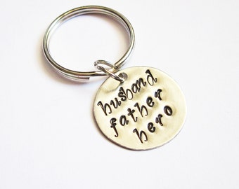 Husband father hero keychain, men keychain, christmas gift, new dad, daddy keychain, husband keychain, hubby keychain, handstamped key chain