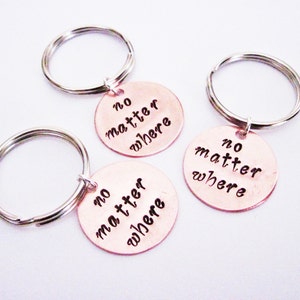 3 best friends keychains, no matter where key chains, Hand Stamped Jewelry Long Distance Set of three keychain bff, three sisters gift idea