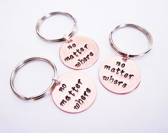 3 best friends keychains, no matter where key chains, Hand Stamped Jewelry Long Distance Set of three keychain bff, three sisters gift idea