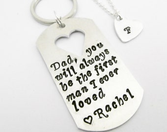 Matching Father Daughter Set, Dad you will always be the first man I ever loved Keychain & initial heart Necklace Gift for Dad from Daughter