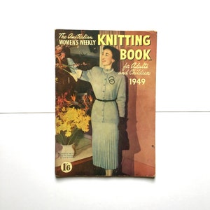 The Australian Women’s Weekly Knitting Book for Adults and Children 1949 Vintage Book