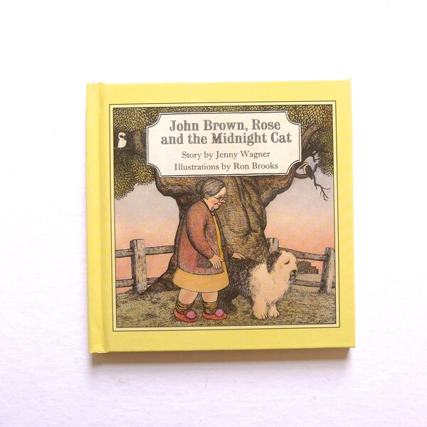John Brown, Rose and The Midnight Cat by Jenny Wagner Illustrations by Ron Brooks Miniature Hardcover Book