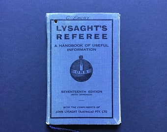 Lysaght’s Referee Seventeenth Edition Revised 1938 Vintage Book