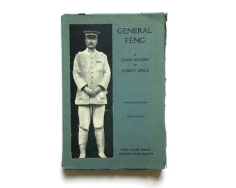General Feng A Good Soldier of Christ Jesus China Inland Mission Religious Tract Society Vintage Book