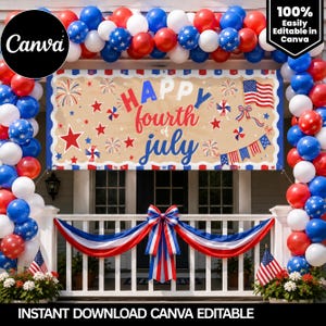 Puede incluir: Una pancarta rectangular con fondo beige que presenta el texto Happy fourth of july en rojo y azul, rodeado de ilustraciones de fuegos artificiales, estrellas y una bandera estadounidense. La pancarta está enmarcada por globos rojos, blancos y azules.
