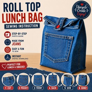 Roll Top Lunch Bag Sewing Pattern PDF, Upcycled Jeans Lunch Bag Tutorial, Recycled Denim Bag Pattern, DIY Food Tote, Sewing Instructions