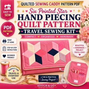 Quilted Sewing Caddy Pattern PDF | Six Pointed Star Hand Piecing Quilt Pattern | Digital Download Sewing Organizer Tutorial